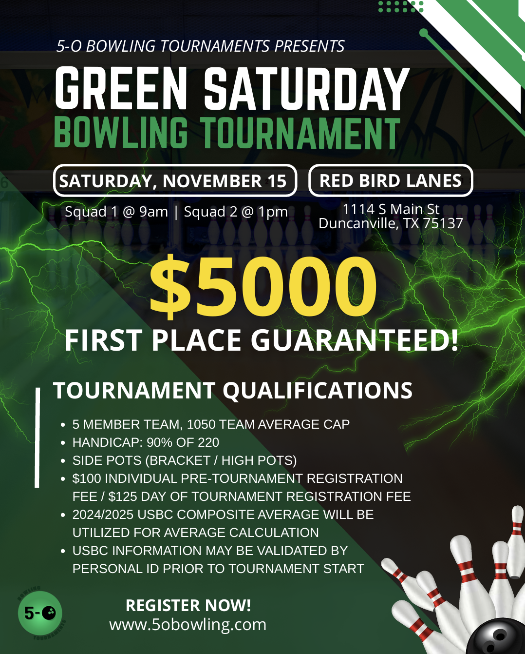 5-O 2nd Annual Green Saturday Tournament